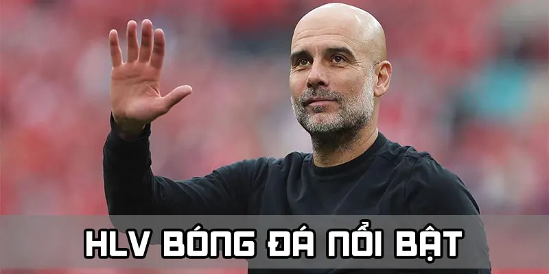 hlv bóng đá nổi bật